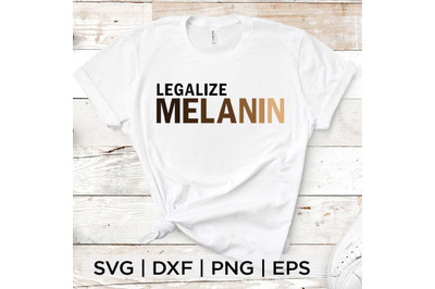 Legalize Melanin SVG