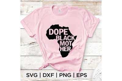 Dope Black Mother SVG