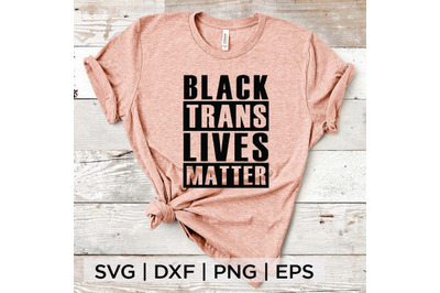 Black Trans Lives Matter SVG