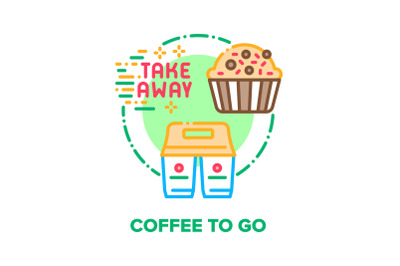 Coffee To Go Vector Concept Color Illustration