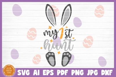 My First Hunt Easter SVG Cut File