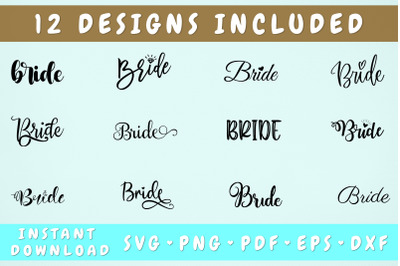 Bride SVG Bundle - 12 Designs&2C; Cricut Cut Files