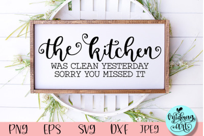 The kitchen was clean wood sign svg, kitchen sign svg