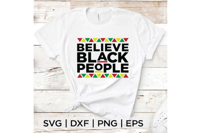 Believe Black People SVG