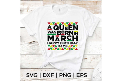 Queen Born in March SVG