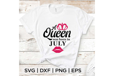 A Queen Born in July SVG