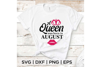 A Queen Born in August SVG