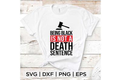 Black Not Death Sentence SVG