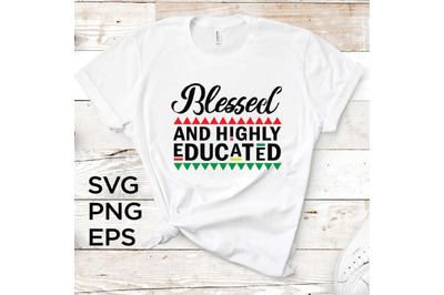 Blessed and Educated SVG