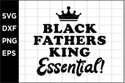 Black Father King Essential SVG