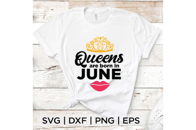 Queens are born in June SVG