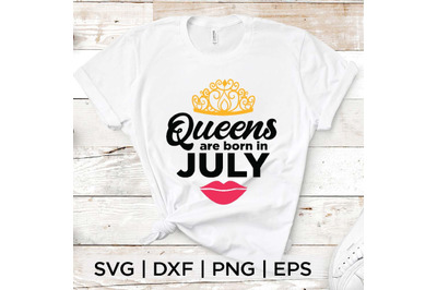 Queens are born in July SVG