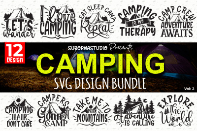 Camping Bundle SVG Cut Files&2C; Vector Printable Clipart