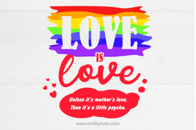 Love is love. Unless it&#039;s mother&#039;s love. SVG illustration.