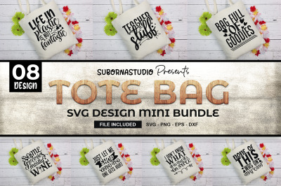 Tote Bag Svg Design Bundle&2C; Tote Bag Quotes Svg&2C; Home Decor Saying