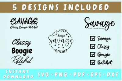 Savage Classy Bougie Ratchet SVG - 5 Designs, Cricut Cut Files