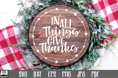 In All Things Give Thanks SVG File | Round Sign SVG File
