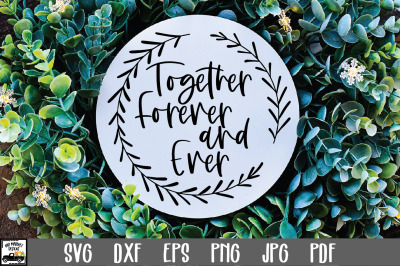 Together Forever and Ever SVG File | Round Sign SVG File