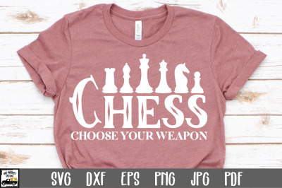 Chess SVG File - Chess Choose Your Weapon SVG File