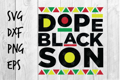 Dope Black Son SVG