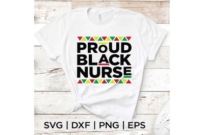 Proud Black Nurse SVG