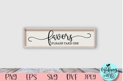 Favors please wood sign svg&2C; wedding wood sign svg