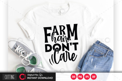 Farm Hair Dont Care svg