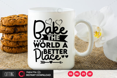 Bake The World a better place svg