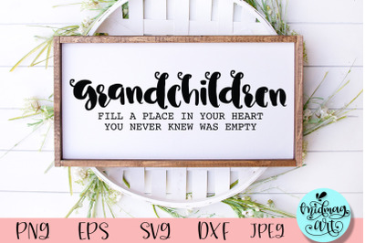 Grandchildren wood sign svg, family quote sign svg