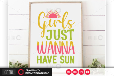 Girls just wanna have sun svg