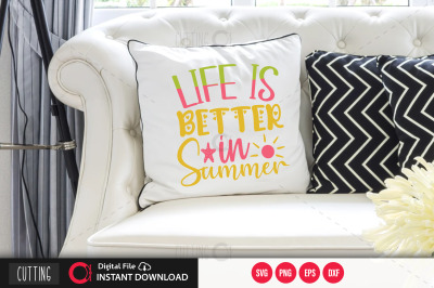 Life is better in Summer svg