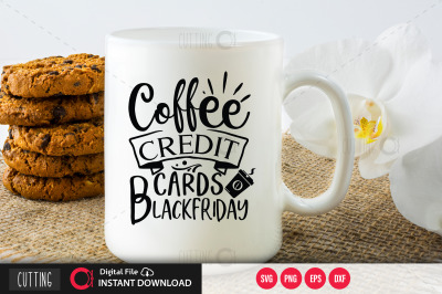 Coffee Credit Cards black friday svg