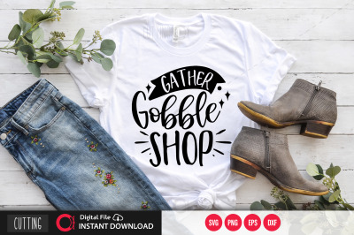 Gather Gobble Shop svg