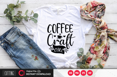 Coffee Craft Chill svg