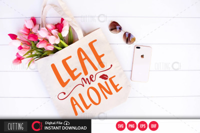 Leaf me alone svg