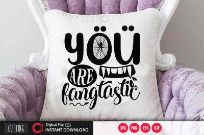 You are fangtastic svg