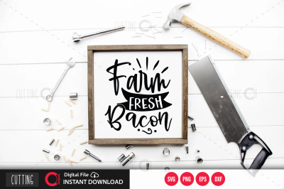 Farm Fresh Bacon svg