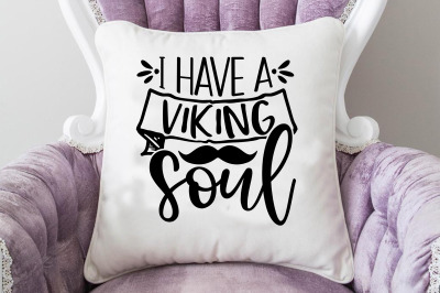 I have a viking soul svg