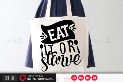 eat it or starve svg