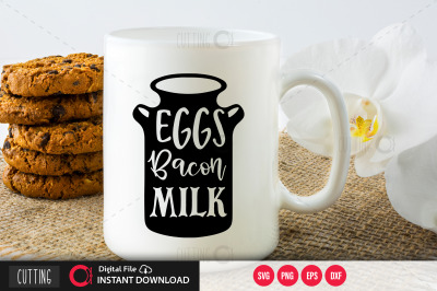 eggs bacon milk svg