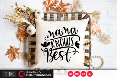 mama knows best svg