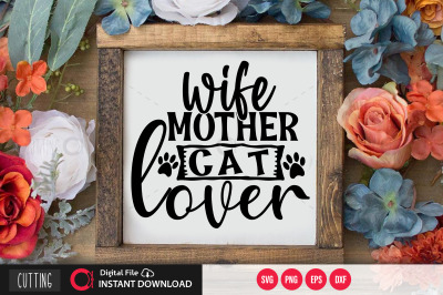 wife mother cat lover svg