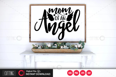 mom of an angel svg