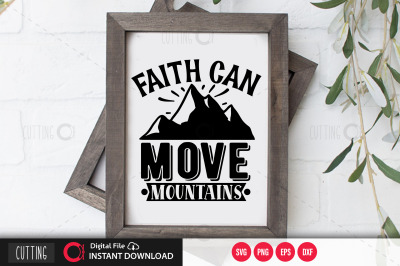 faith can move mountains svg