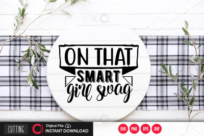 on that smart girl swag svg