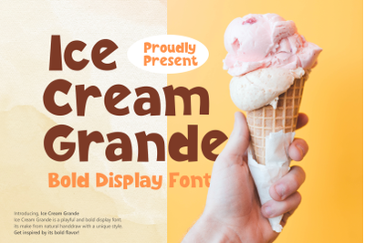 Ice Cream Grande