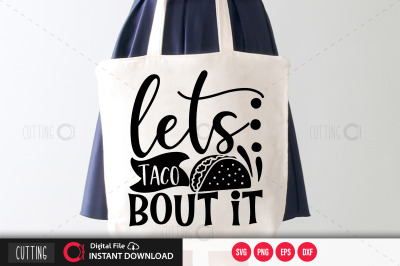 lets taco bout it svg