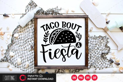 taco bout a fiesta svg