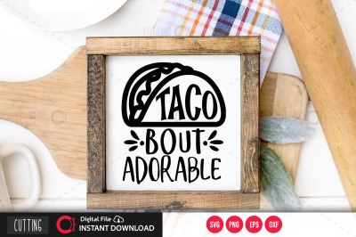 taco bout adorable svg