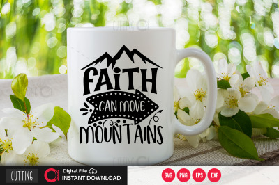 faith can move mountains svg